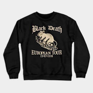 Black Death european Crewneck Sweatshirt